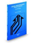 Legal Negotiation: Theory and Practice, 2d edition