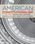 American Constitutionalism: volume II: Rights & Liberties