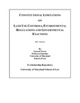 Constitutional Limitations on Land Use Controls, Environmental Regulations and Governmental Exactions, 2013 edition