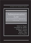 Administrative Law: A Contemporary Approach, 3d ed. by Andrew F. Popper, Gwendolyn M. McKee, Anthony E. Varona, Philip J. Harter, Mark C. Niles, and Frank A. Pasquale