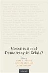 Constitutional Democracy in Crisis? by Mark A. Graber, Sanford Levinson, and Mark Tushnet