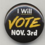 I Will Vote Nov. 3rd