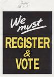 We Must Register & Vote