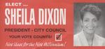 Elect Sheila Dixon President - City Council